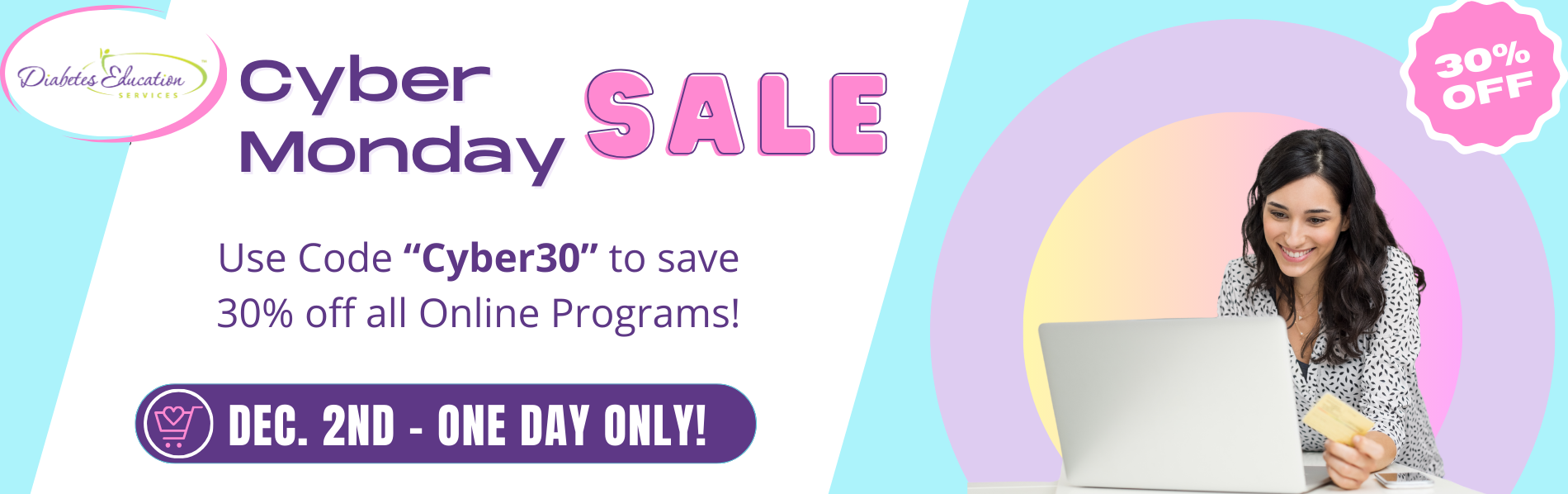 Cyber Monday sale: 30% off online programs.